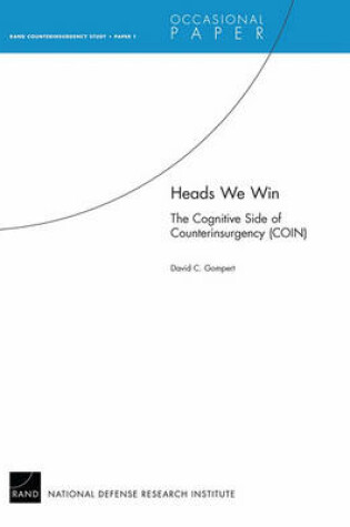 Cover of Heads We Win-- The Cognitive Side of Counterinsurgency (Coin)