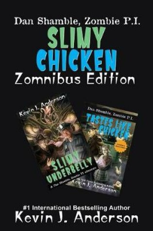 Cover of Slimy Chicken Zomnibus