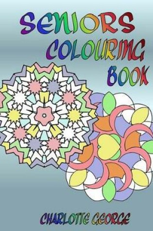 Cover of Seniors Colouring Book