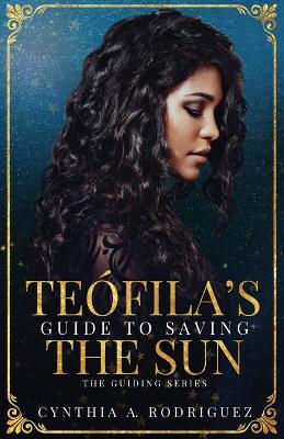 Book cover for Te�fila's Guide to Saving the Sun