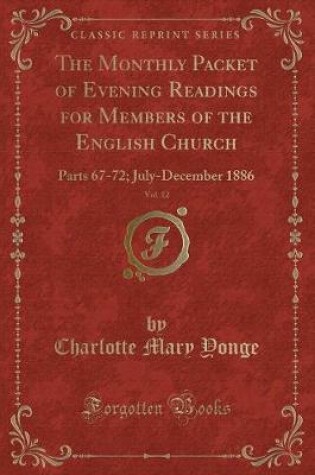 Cover of The Monthly Packet of Evening Readings for Members of the English Church, Vol. 12