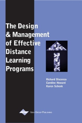 Cover of The Design and Management of Effective Distance Learning Programs