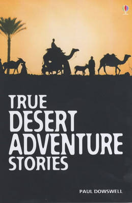 Book cover for True Desert Adventure Stories