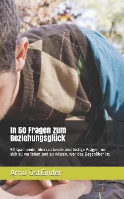 Book cover for In 50 Fragen Zum Beziehungsgl ck