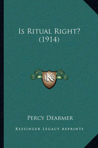 Cover of Is Ritual Right? (1914)