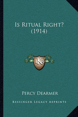 Book cover for Is Ritual Right? (1914)