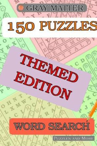 Cover of 150 Word Search Puzzles - Themed Edition