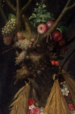 Book cover for Painting Giuseppe Arcimboldo (Seasons) Four Seasons in One Head Journal