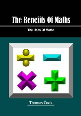 Book cover for The Benefits of Maths