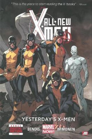 Cover of All-new X-men - Volume 1: Yesterday's X-men (marvel Now)