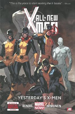 Book cover for All-new X-men - Volume 1: Yesterday's X-men (marvel Now)