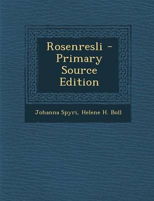 Book cover for Rosenresli - Primary Source Edition