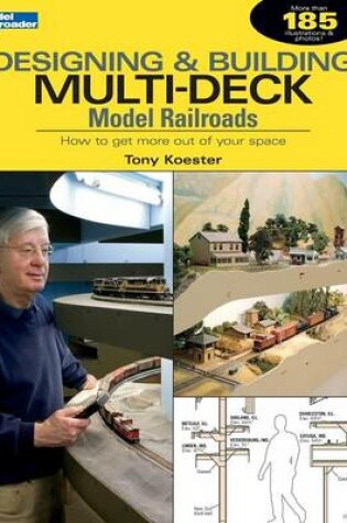 Cover of Designing & Building Multi-Deck Model Railroads