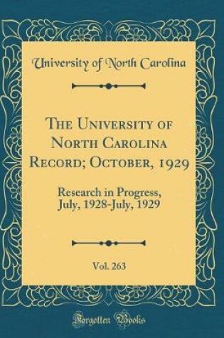 Cover of The University of North Carolina Record; October, 1929, Vol. 263