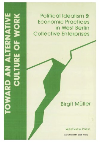 Book cover for Toward An Alternative Culture Of Work