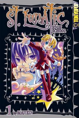 Cover of St. Lunatic High School Volume 1