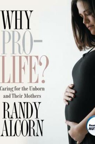 Cover of Why Pro-Life?