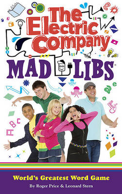 Book cover for The Electric Company Mad Libs