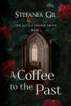 Book cover for A Coffee to the Past