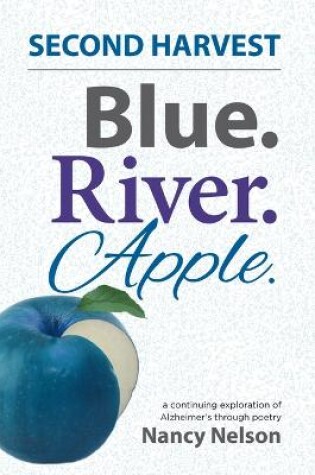 Cover of Blue. River. Apple. SECOND HARVEST