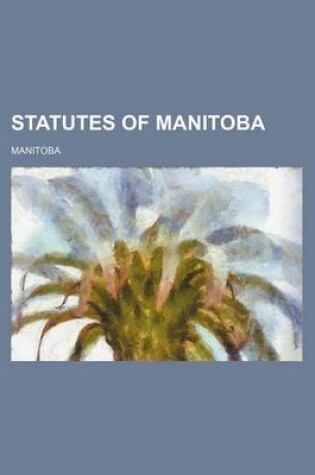 Cover of Statutes of Manitoba