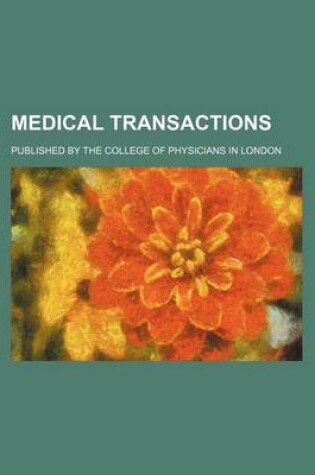 Cover of Medical Transactions Volume 3; Published by the College of Physicians in London