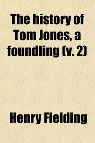 Cover of The History of Tom Jones (Volume 2)