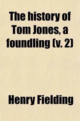 Book cover for The History of Tom Jones (Volume 2)