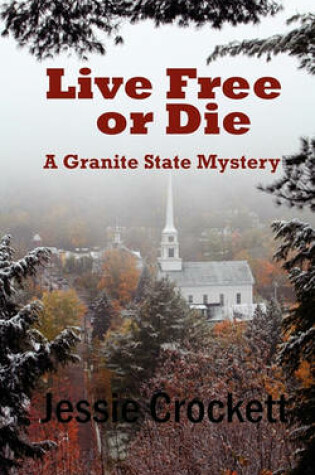Cover of Live Free or Die