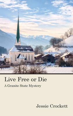 Book cover for Live Free or Die