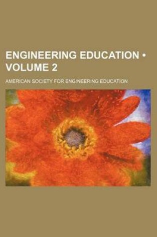 Cover of Engineering Education (Volume 2)