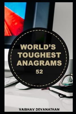 Book cover for World's Toughest Anagrams - 52