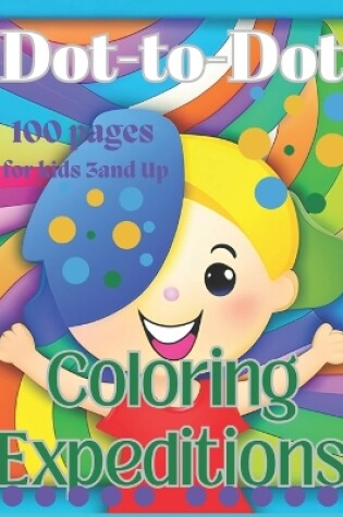 Cover of Dot-to-Dot Coloring Expeditions