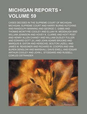 Book cover for Michigan Reports (Volume 59); Cases Decided in the Supreme Court of Michigan