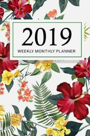 Cover of 2019 Weekly and Monthly Planner