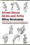 Book cover for Street Dance Skills & Drills - BBoy Bootcamp