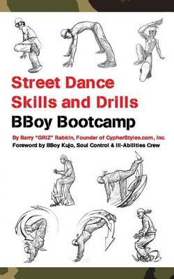 Book cover for Street Dance Skills & Drills - BBoy Bootcamp