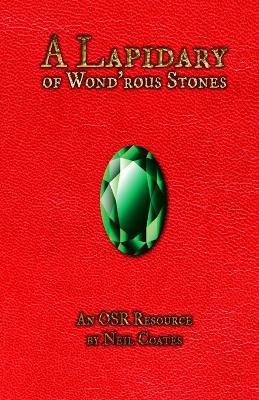 Book cover for A Lapidary of Wond'rous Stones