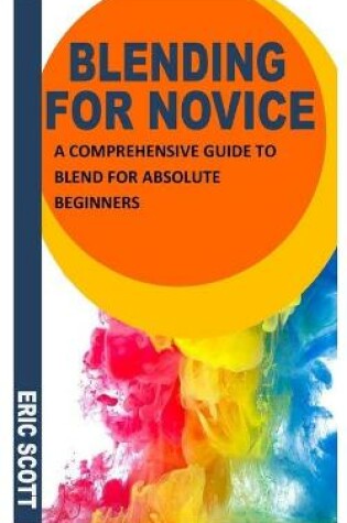 Cover of Blending for Novice
