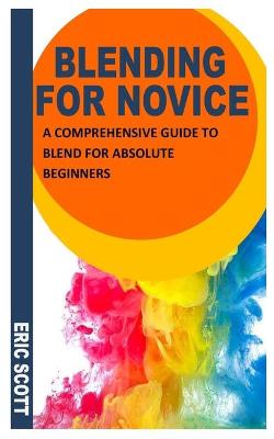 Book cover for Blending for Novice