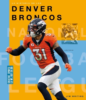 Book cover for La Historia de Los Denver Broncos