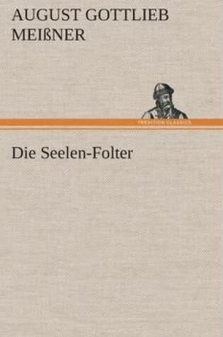 Cover of Die Seelen-Folter