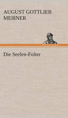 Book cover for Die Seelen-Folter