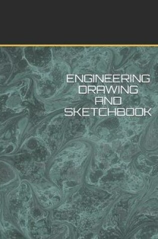 Cover of Engineering Drawing and Sketchbook