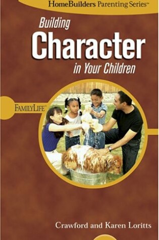 Cover of Building Character in Your Children