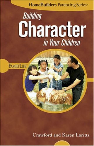 Cover of Building Character in Your Children