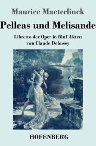 Cover of Pelleas und Melisande