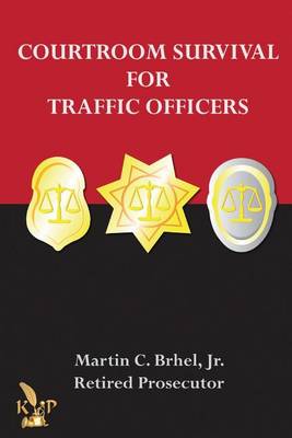 Book cover for Courtroom Survival for Traffic Officers