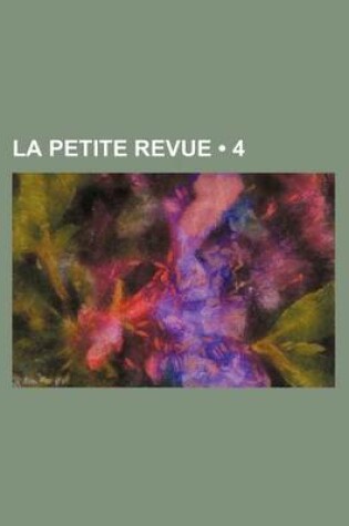 Cover of La Petite Revue (4)