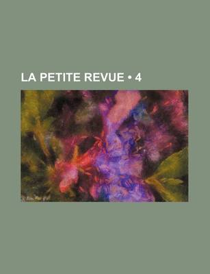 Book cover for La Petite Revue (4)